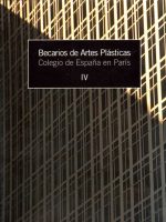 Becarios de artes plásticas del Colegio de España en París : IV Becarios de artes plásticas del Colegio de España en París : IV